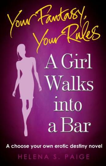 Couverture du livre « A Girl Walks into a Bar » de Paige Helena S aux éditions Little Brown Book Group Digital