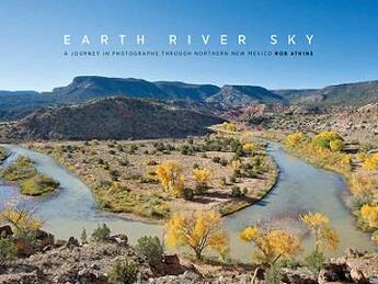 Couverture du livre « Rob atkins earth river sky » de Atkins Rob aux éditions Glitterati London