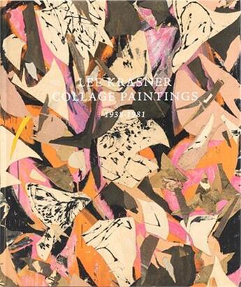 Couverture du livre « Lee krasner: collage paintings 1938-1981 /anglais » de Hustvedt Siri/Flower aux éditions Dap Artbook