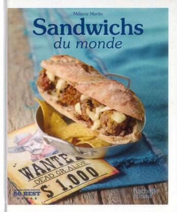 Couverture du livre « Sandwichs du monde » de Melanie Martin aux éditions Hachette Pratique