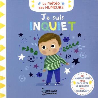 Couverture du livre « La météo des humeurs ; je suis inquiet » de Marie Paruit aux éditions Larousse