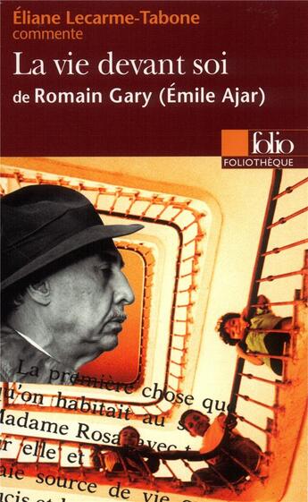 Couverture du livre « La Vie devant soi de Romain Gary (Émile Ajar) (Essai et dossier) » de Eliane Lecarme-Tabone aux éditions Folio