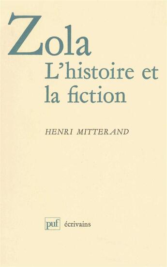 Couverture du livre « Zola, l'histoire et la fiction » de Henri Mitterand aux éditions Puf