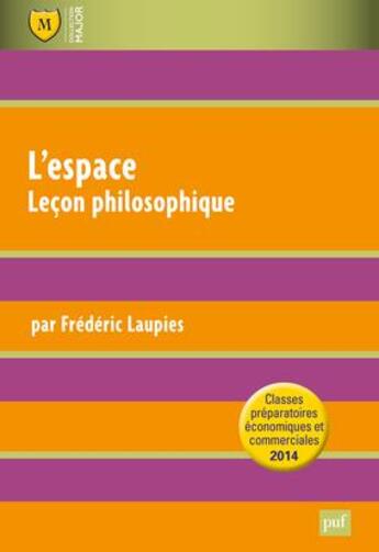 Couverture du livre « L'espace ; leçon philosophique » de Frederic Laupies aux éditions Belin Education