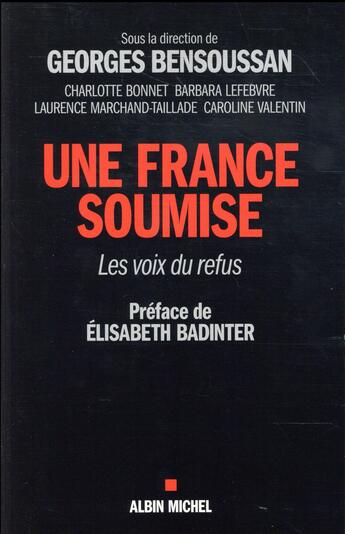 Couverture du livre « Une France soumise » de Georges Bensoussan aux éditions Albin Michel