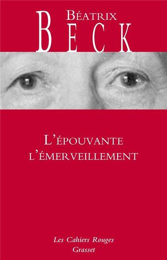 Couverture du livre « L'épouvante l'émerveillement » de Beatrix Beck aux éditions Grasset