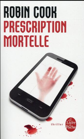 Couverture du livre « Prescription mortelle » de Robin Cook aux éditions Le Livre De Poche