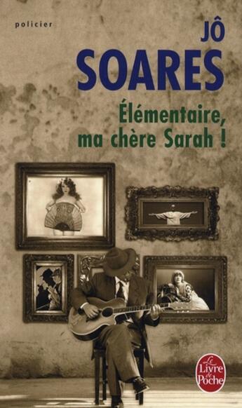 Couverture du livre « Élémentaire, ma chère Sarah ! » de Jo Soares aux éditions Le Livre De Poche