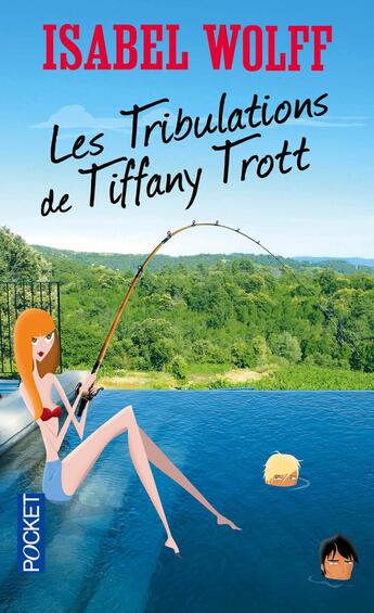 Couverture du livre « Les tribulations de Tiffany Trott » de Isabel Wolff aux éditions Pocket