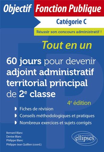 Couverture du livre « 60 jours pour devenir adjoint administratif territorial principal de 2e classe : catégorie C (4e édition) » de Philippe-Jean Quillien aux éditions Ellipses