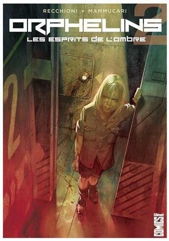 Couverture du livre « Orphelins Tome 2 ; les esprits de l'ombre » de Roberto Recchioni et Emiliano Mammucari aux éditions Glenat Comics