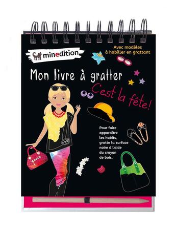 Couverture du livre « Mon livre à gratter ; c'est la fête! » de Eva Schindler aux éditions Mineditions