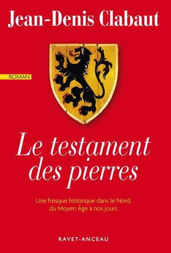 Couverture du livre « Le testament des pierres » de Jean-Denis Clabaut aux éditions Ravet-anceau