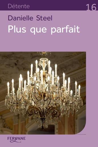 Couverture du livre « Plus que parfait » de Daniel Steel aux éditions Feryane