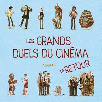 Couverture du livre « Les grands duels du cinéma t.2 ; le retour » de Scott Campbell aux éditions Cambourakis