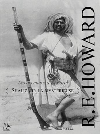 Couverture du livre « Shalizahr la mystérieuse » de Robert E. Howard aux éditions A Verba Futurorum