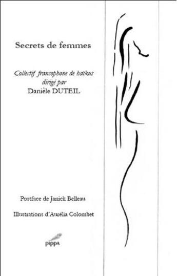 Couverture du livre « Secrets de femmes » de Daniele Duteil et Aurelia Colombet et Collectif aux éditions Pippa