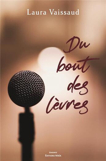 Couverture du livre « Du bout des levres » de Laura Vaissaud aux éditions Editions Maia