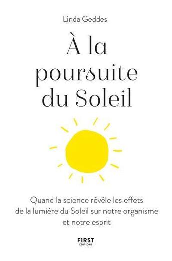 Couverture du livre « À la poursuite du soleil » de Linda Geddes aux éditions First