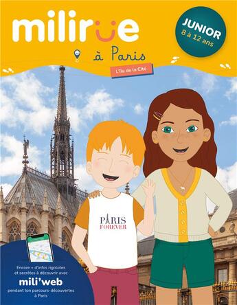 Couverture du livre « Milirue sur l'Ile de la Cité - junior (8 à 12 ans) (édition 2021/2022) » de Clemence Decouvelaere aux éditions Timeflies