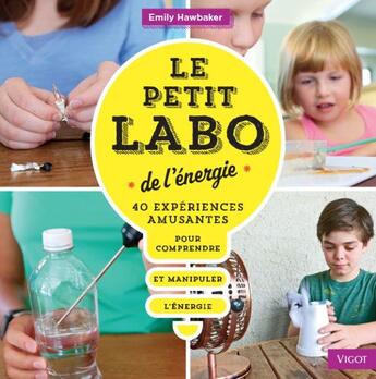 Couverture du livre « Le petit labo de l'énergie » de Emily Hawbaker aux éditions Vigot