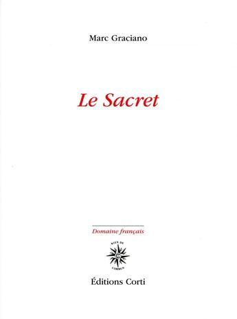 Couverture du livre « Le sacret » de Marc Graciano aux éditions Corti