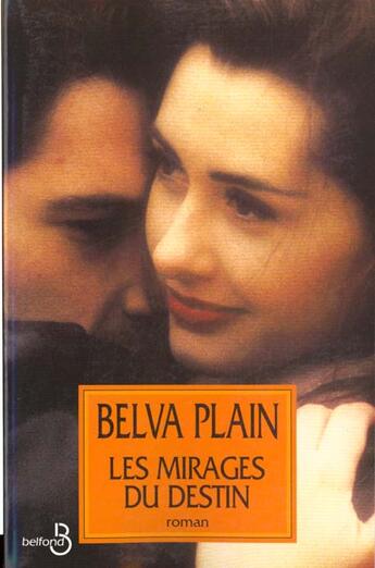 Couverture du livre « Mirages Du Destin » de Belva Plain aux éditions Belfond