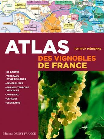Couverture du livre « Atlas des vignobles de france » de Patrick Merienne aux éditions Ouest France