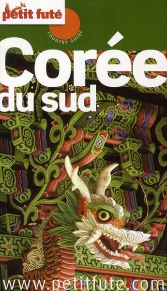 Couverture du livre « Corée du Sud (édition 2008) » de Collectif Petit Fute aux éditions Le Petit Fute