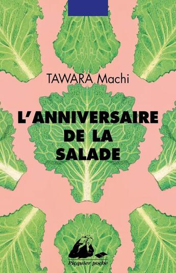 Couverture du livre « L'anniversaire de la salade » de Machi Tawara aux éditions Picquier