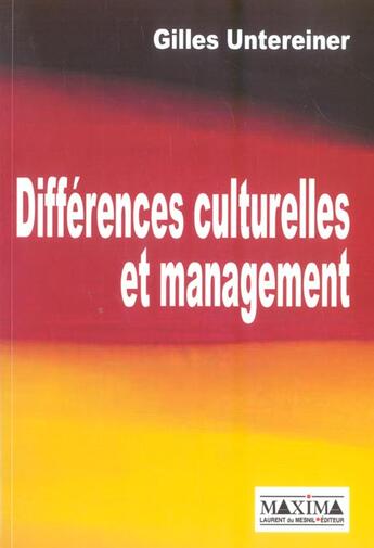 Couverture du livre « Differences culturelles et management » de Untereiner Gilles aux éditions Maxima