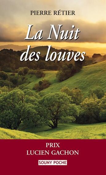 Couverture du livre « La nuit des louves » de Pierre Retier aux éditions Lucien Souny