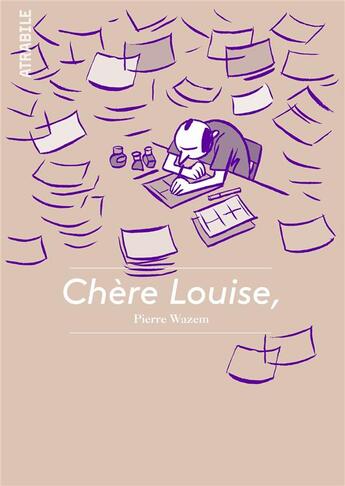 Couverture du livre « Chère Louise » de Pierre Wazem aux éditions Atrabile