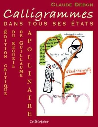 Couverture du livre « Calligrammes dans tous ses états » de Claude Debon aux éditions Calliopees