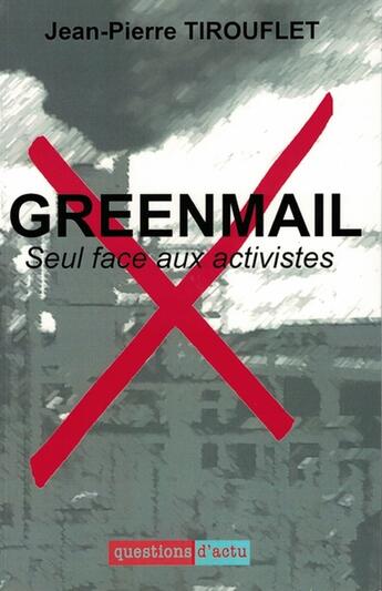 Couverture du livre « Greenmail » de Jean-Pierre Tirouflet aux éditions Nuvis