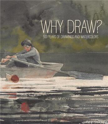 Couverture du livre « Why draw?: 500 years of drawings and watercolours from bowdoin college » de Homann Joachim aux éditions Prestel