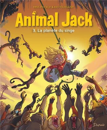 Couverture du livre « Animal Jack Tome 3 : la planète du singe » de Kid Toussaint et Miss Prickly aux éditions Dupuis