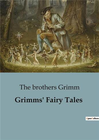 Couverture du livre « Grimms' Fairy Tales » de The Brothers Grimm aux éditions Culturea