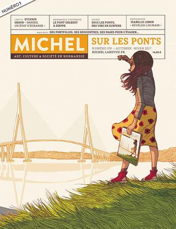 Couverture du livre « Michel ; art, culture et société en Normandie ; sur les ponts » de  aux éditions Lapin Rouge