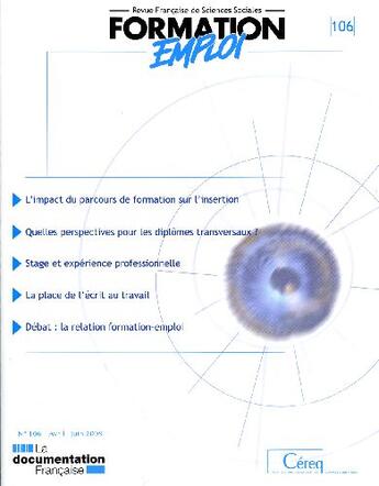 Couverture du livre « Revue formation emploi t.106 (édition 2009) » de  aux éditions Documentation Francaise