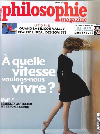 Couverture du livre « Philosophie magazine n 120 a qu'elle vitesse voulons nous vivre ? - juin 2018 » de  aux éditions Philo Revue