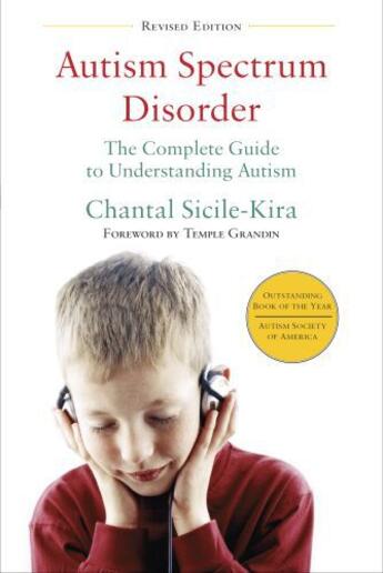 Couverture du livre « Autism Spectrum Disorder (revised) » de Sicile-Kira Chantal aux éditions Penguin Group Us