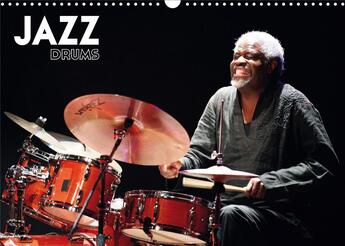 Couverture du livre « Jazz drums calendrier mural 2020 din a3 horizontal - les batteurs de legende a atla » de Herve Le Gall aux éditions Calvendo