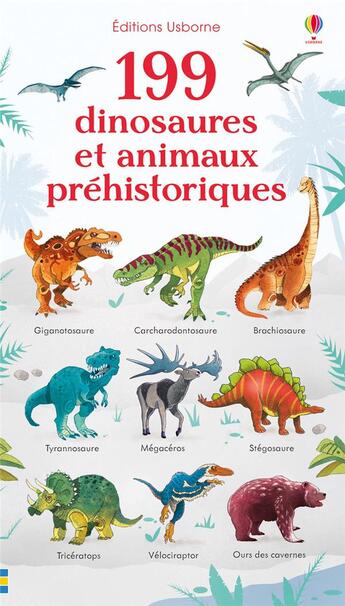 Couverture du livre « 199 dinosaures et animaux prehistoriques en images » de Bathie Holly aux éditions Usborne