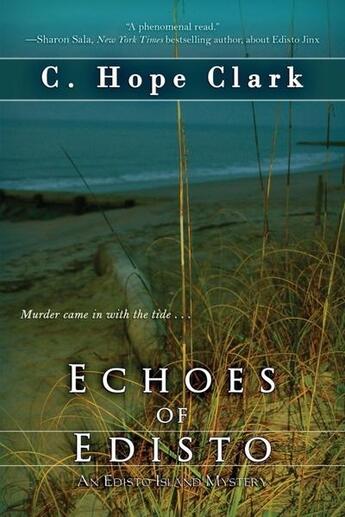 Couverture du livre « Echoes of edisto » de Clark C. Hope aux éditions Bellebooks