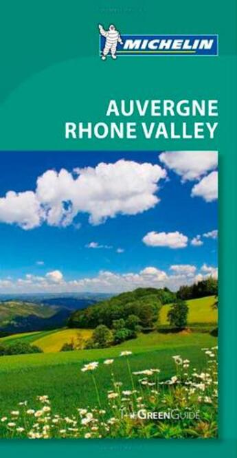 Couverture du livre « Le guide vert ; Auvergne ; Rhône valley (édition 2011) » de Collectif Michelin aux éditions Michelin