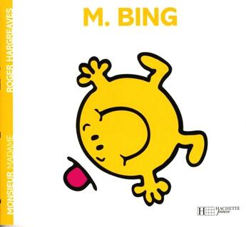 Couverture du livre « Monsieur Bing » de Roger Hargreaves aux éditions Hachette Jeunesse