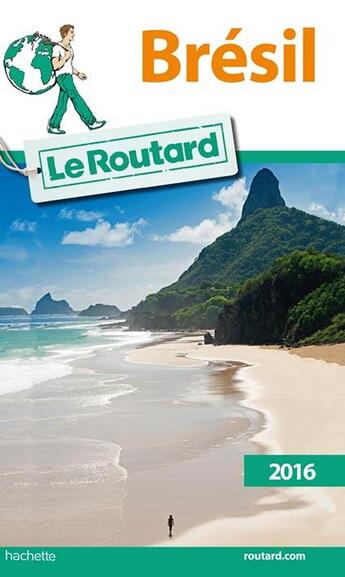 Couverture du livre « Guide du Routard ; Brésil (édition 2016) » de Collectif Hachette aux éditions Hachette Tourisme