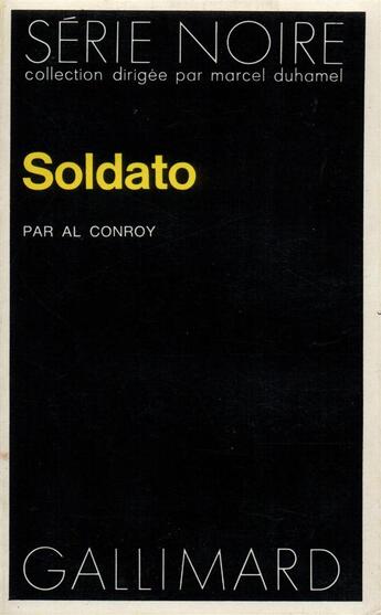 Couverture du livre « Soldato » de Al Conroy aux éditions Gallimard