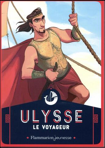 Couverture du livre « Mythologie ; Ulysse le voyageur » de Francoise Rachmuhl aux éditions Pere Castor